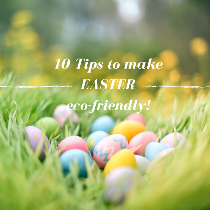 10 Tips to make Easter eco-friendly